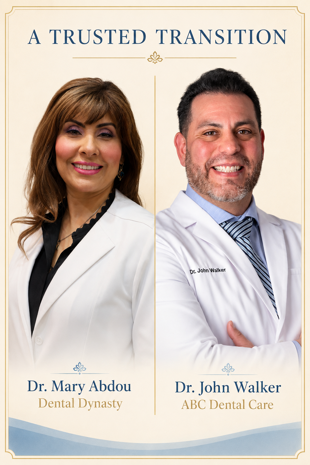 Dr. Mary Abdou of Dental Dynasty and Dr. John Walker of ABC Dental Care